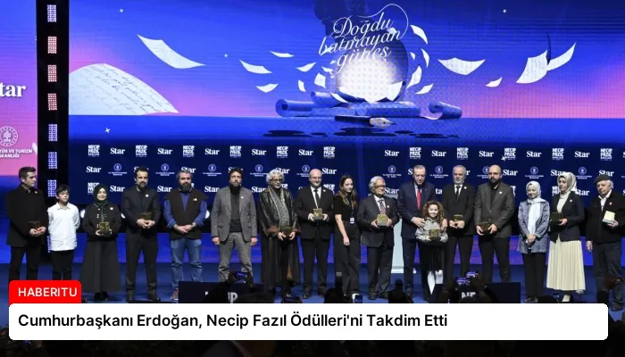 Cumhurbaşkanı Erdoğan, Necip Fazıl Ödülleri’ni Takdim Etti