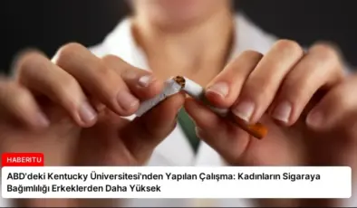 ABD’deki Kentucky Üniversitesi’nden Yapılan Çalışma: Kadınların Sigaraya Bağımlılığı Erkeklerden Daha Yüksek