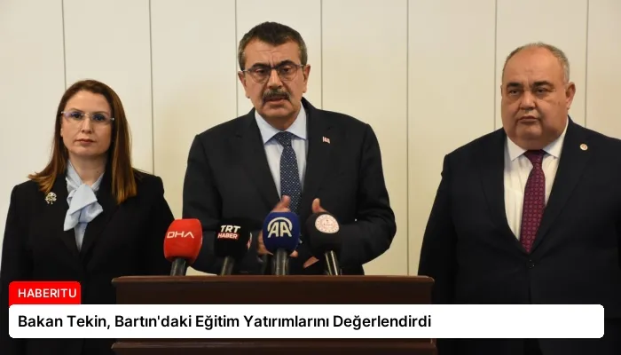 Bakan Tekin, Bartın’daki Eğitim Yatırımlarını Değerlendirdi