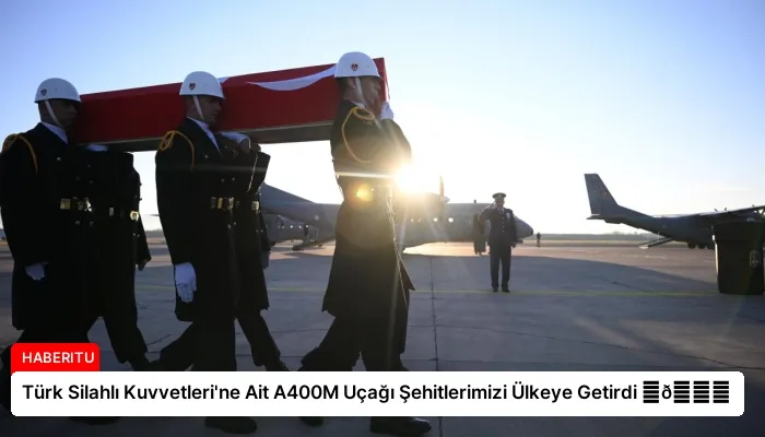 Türk Silahlı Kuvvetleri’ne Ait A400M Uçağı Şehitlerimizi Ülkeye Getirdi ⏬👇