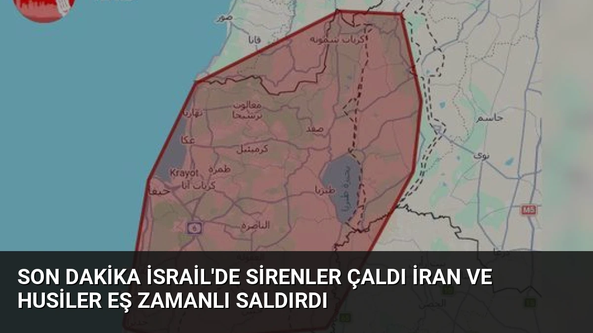 Son dakika İsrail’de sirenler çaldı İran ve Husiler eş zamanlı saldırdı