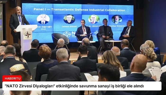 “NATO Zirvesi Diyalogları” etkinliğinde savunma sanayi iş birliği ele alındı