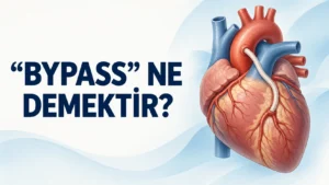 “BYPASS” NE DEMEKTİR?